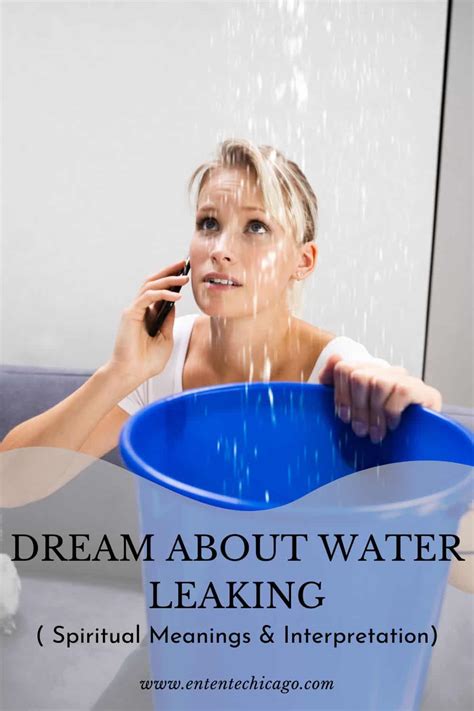 dreaming of water leaking from ceiling|Dreams About Leaking Water: 10 Surprising Meanings (Powerful)。